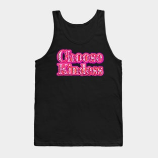 Choose Kindness Tank Top